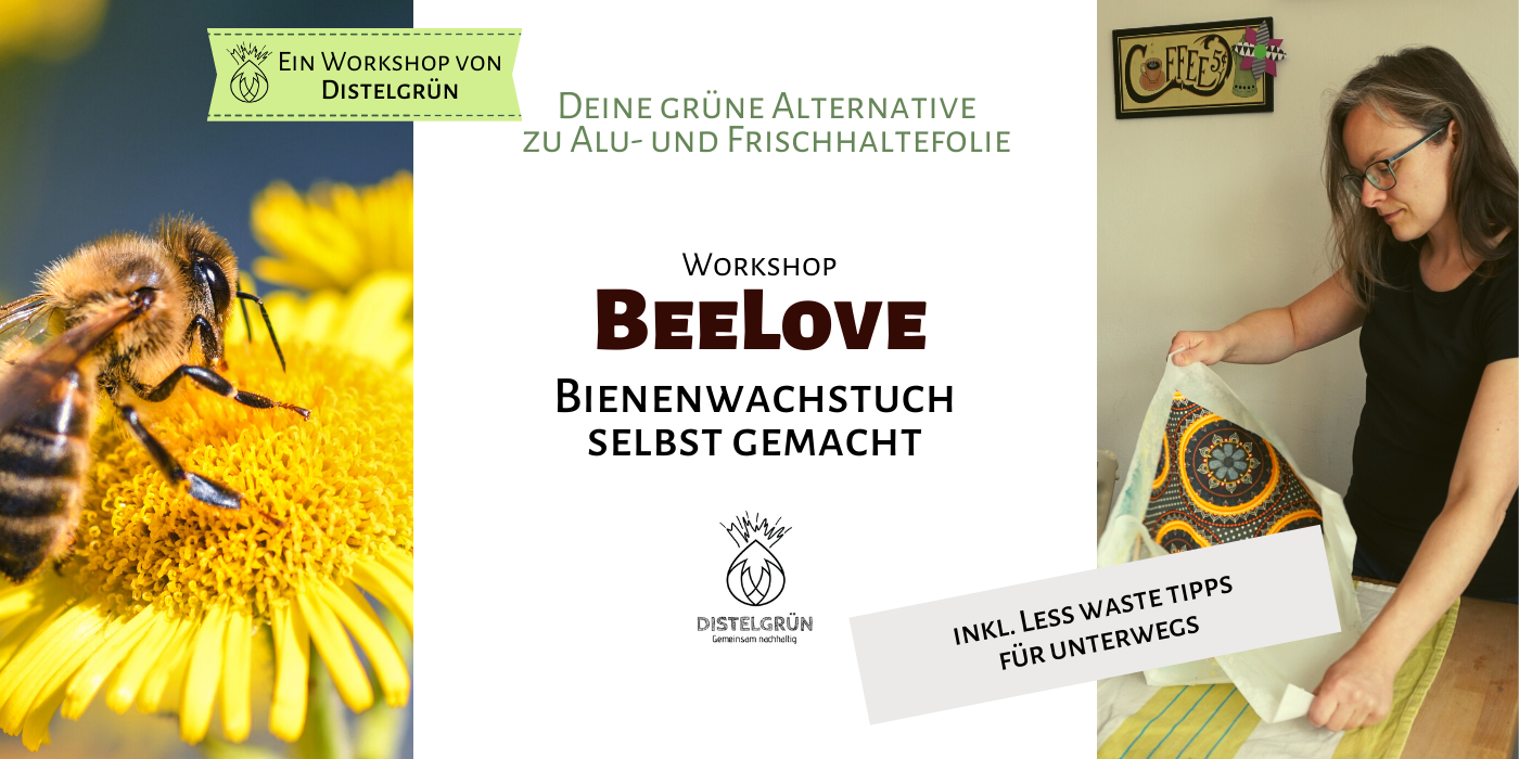 Workshop: BeeLove Bienenwachstuch selbst gemacht